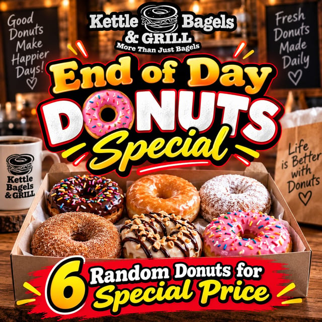 End of Day DONUTS Special (6 random donuts, 1 great price!).